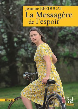 Couverture ebook de La Messagère de l'espoir, de Jeanine Berducat