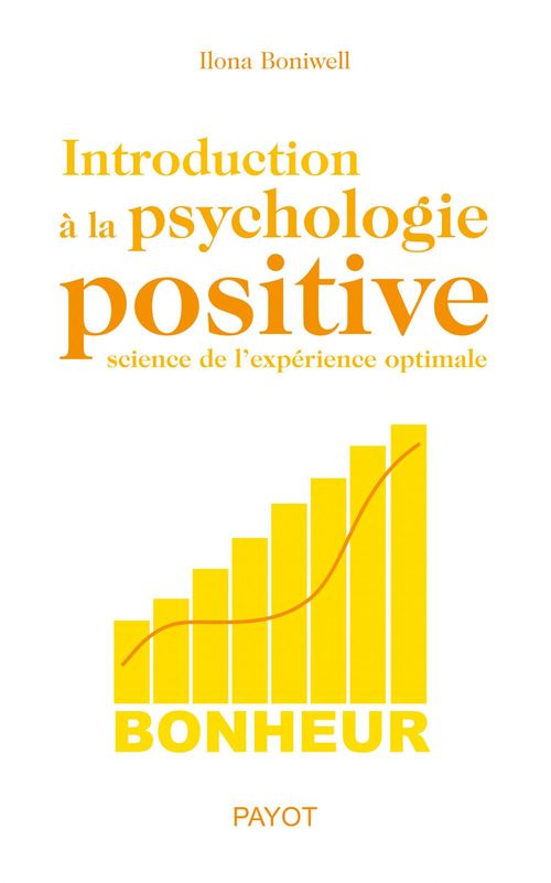 Couverture ebook de Introduction à la psychologie positive, de Ilona Boniwell, Cecile Menon
