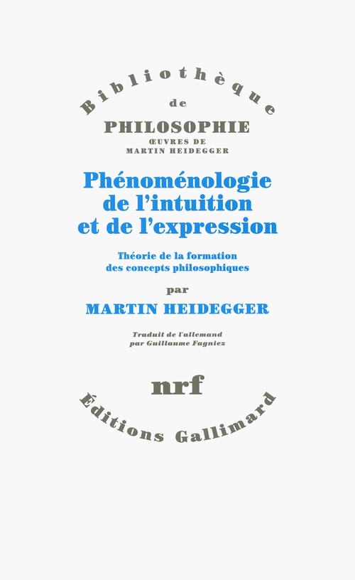 Couverture ebook de Phénoménologie de l´intuition et de l´expression. Théorie de la formation des concepts philosophiques, de Martin Heidegger