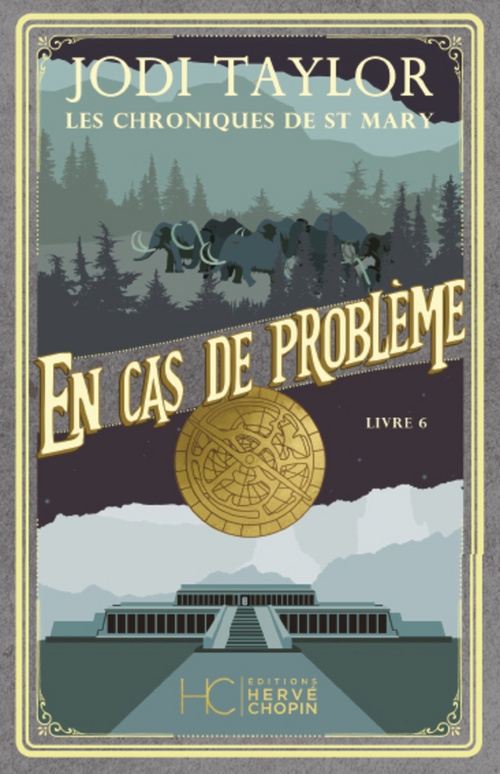 Couverture ebook de Les Chroniques de St Mary - Tome 06 En cas de problème, de Jodi Taylor