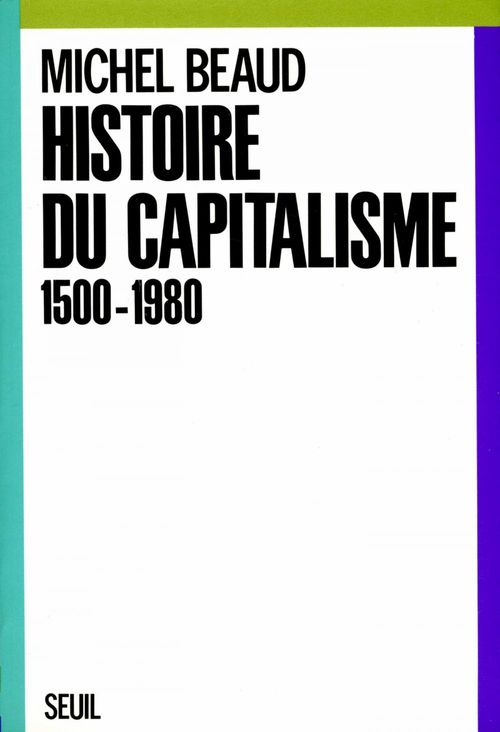 Couverture ebook de Histoire du capitalisme (1500-1980), de Michel Beaud