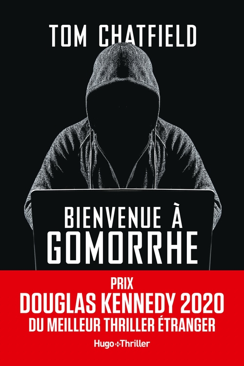 Couverture ebook de Bienvenue à Gomorrhe - Prix Douglas Kennedy 2020 du meilleur thriller étranger, de Tom Chatfield