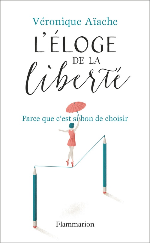 ebook cover of Eloge de la liberté, by Véronique Aïache