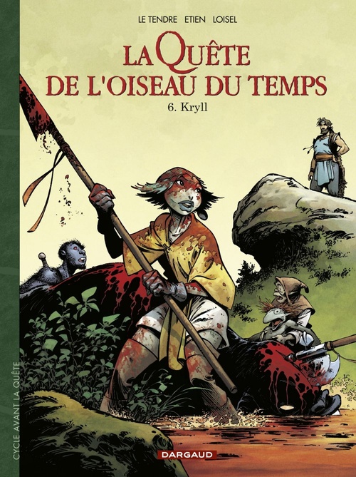 ebook cover of La Quête de l'Oiseau du Temps  - Avant la Quête - Tome 6 - Kryll, by David Etien, Serge Le Tendre, Régis Loisel