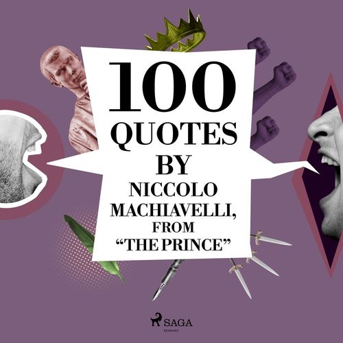 Couverture audiobook de 100 Quotes by Niccolo Machiavelli, from "The Prince", de Nicolas Machiavel