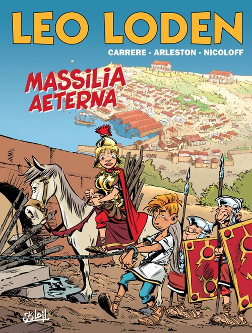 Couverture ebook de Léo Loden T25 - Massilia Aeterna, de Christophe Arleston