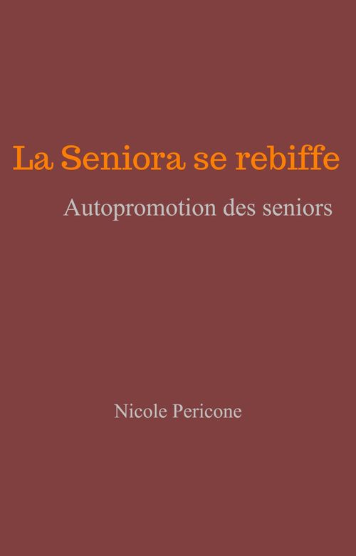 ebook cover of La Seniora se rebiffe, by Nicole Pericone