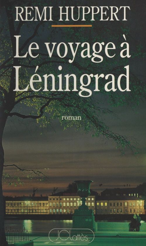 Couverture ebook de Le voyage à Léningrad, de Rémi Huppert