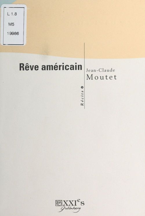 Couverture ebook de Rêve américain, de Jean-Claude Moutet