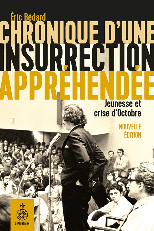 ebook cover of Chronique d'une insurrection appréhendée, by Éric Bédard