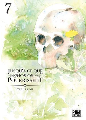 Couverture ebook de Jusqu'à ce que nos os pourrissent T07, de Yae Utsumi