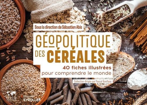 Couverture ebook de Géopolitique des céréales, de Sébastien Abis