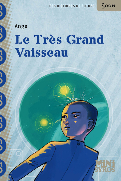 Couverture ebook de Le très grand vaisseau, de Ange