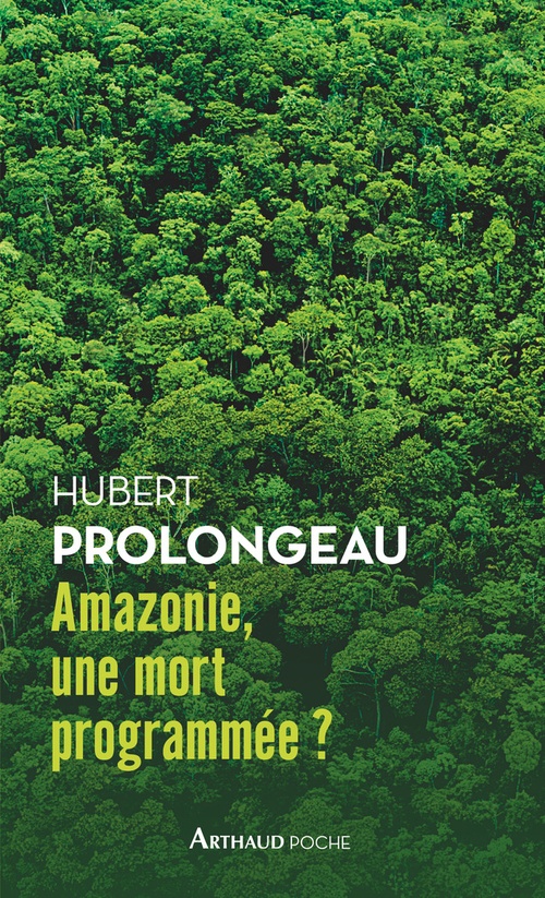 Couverture ebook de Amazonie, une mort programmée?, de Hubert Prolongeau