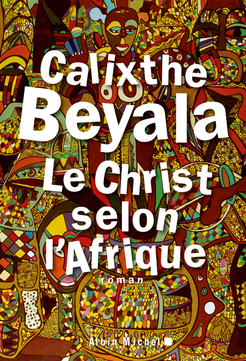 ebook cover of Le Christ selon l'Afrique, by Calixthe Beyala