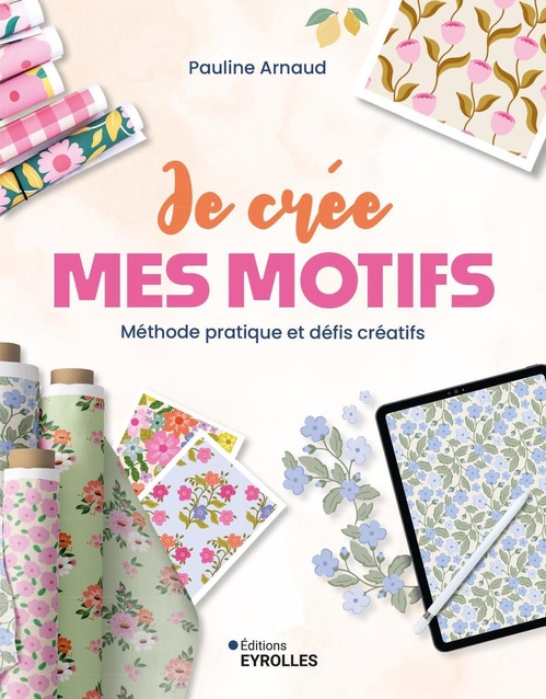 Couverture ebook de Je crée mes motifs, de Pauline Arnaud