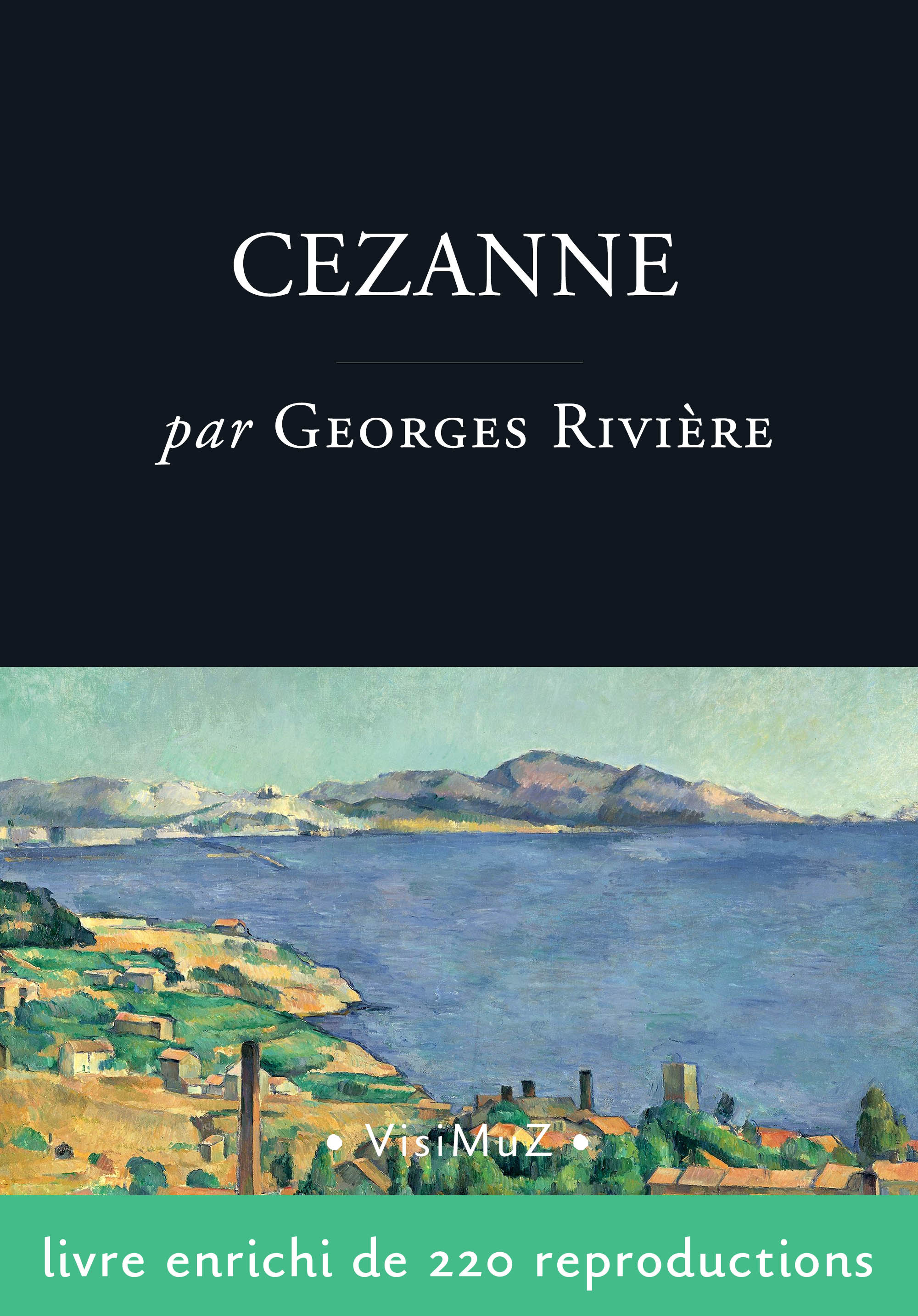 Couverture ebook de Cézanne, le peintre solitaire, de Georges Riviere