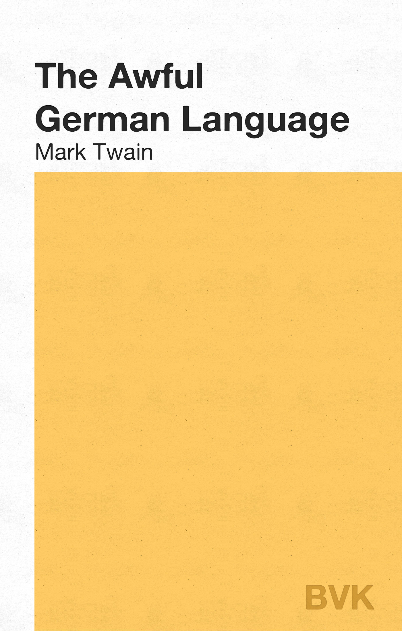 ebook cover of The Awful German Language, by Mark Twain