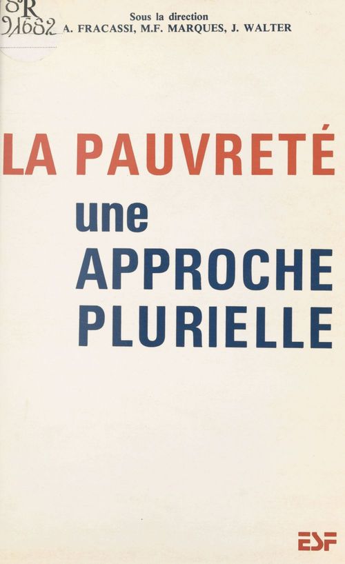 ebook cover of La pauvreté : une approche plurielle, by Fracassi