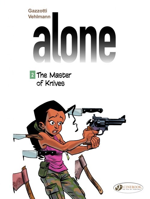 ebook cover of Alone - Volume 2 - The Master of Knives, by Fabien Vehlmann, Bruno Gazzotti