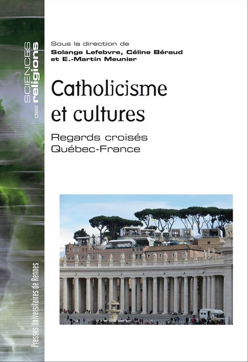 ebook cover of Catholicisme et cultures, by Céline Béraud, Solange Lefèbvre, E- martin Meunier