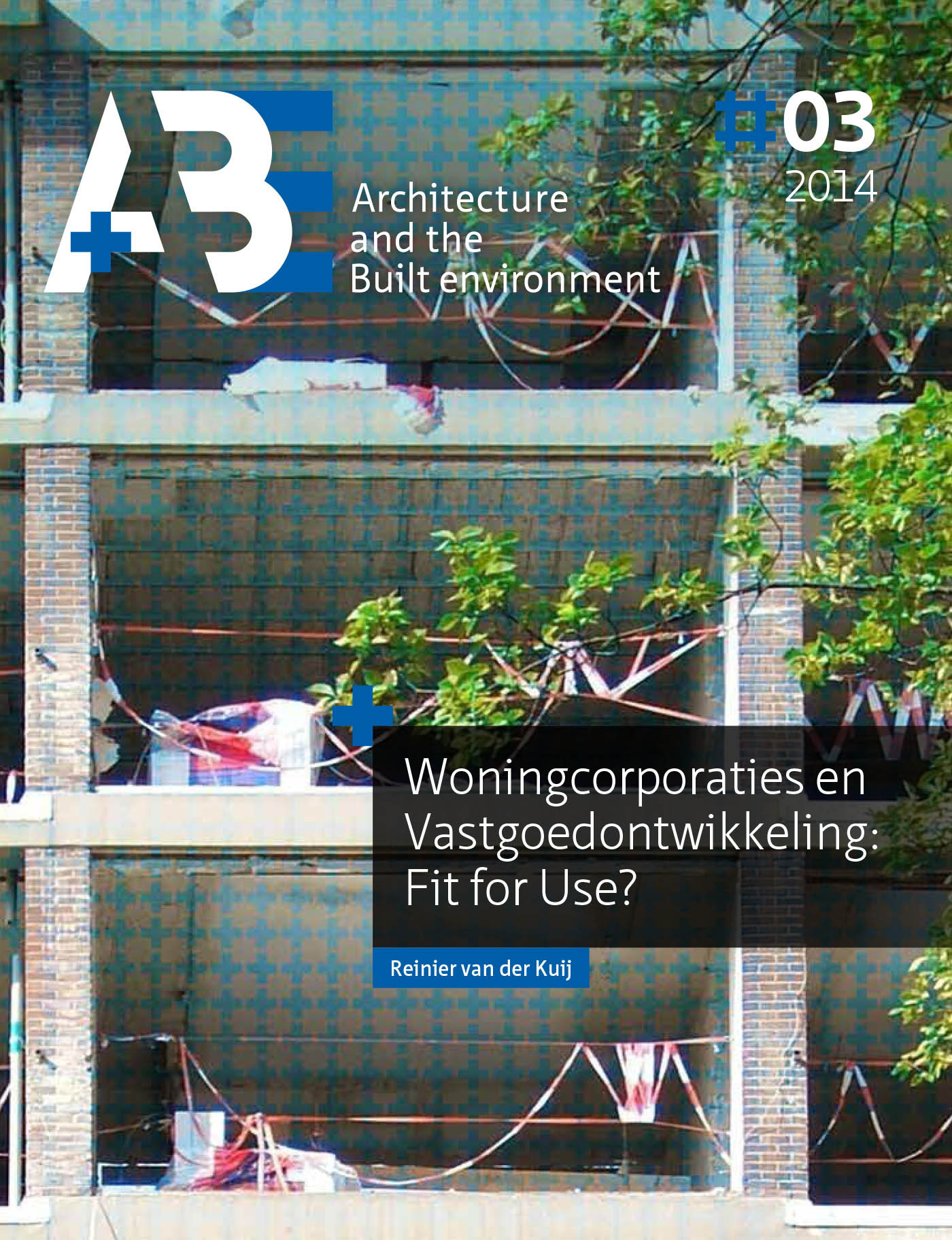 ebook cover of Woningcorporaties en Vastgoedontwikkeling: Fit for Use?, by Tu Delft Reinier Van Der Kuij