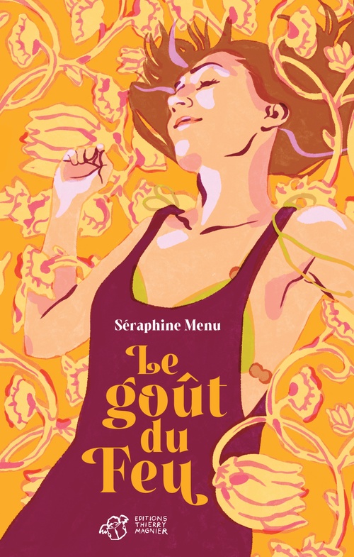 Couverture ebook de Le goût du feu, de Séraphine Menu
