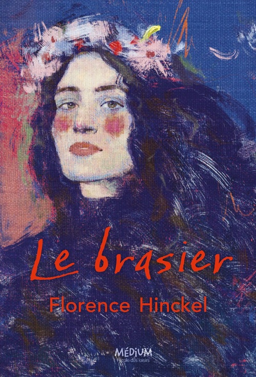 ebook cover of Le brasier, by Florence Hinckel