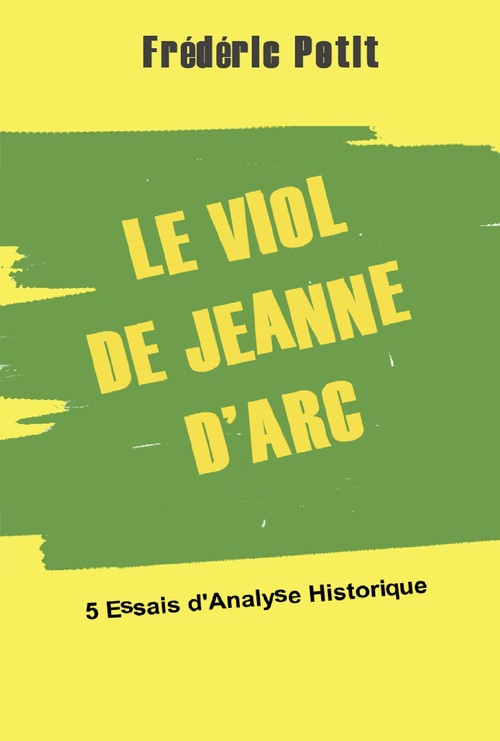 ebook cover of Le Viol de Jeanne d'Arc, by Frederic Petit