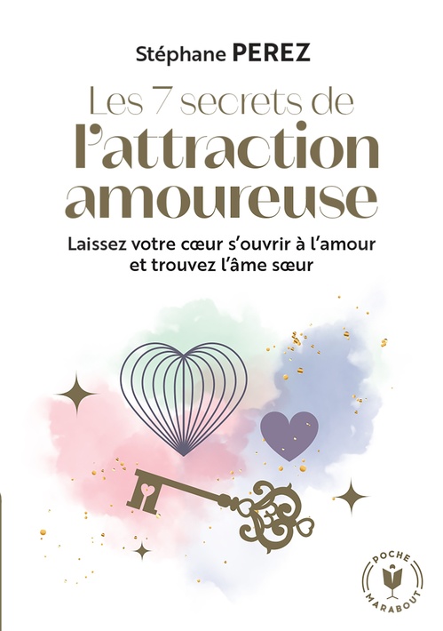 Couverture ebook de Les 7 secrets de l'attraction amoureuse, de Stéphane Perez