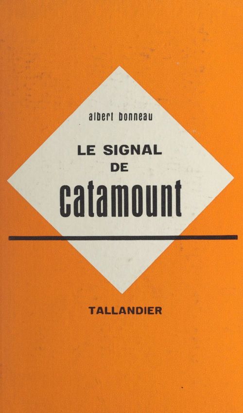 ebook cover of Le signal de Catamount, by Albert Bonneau