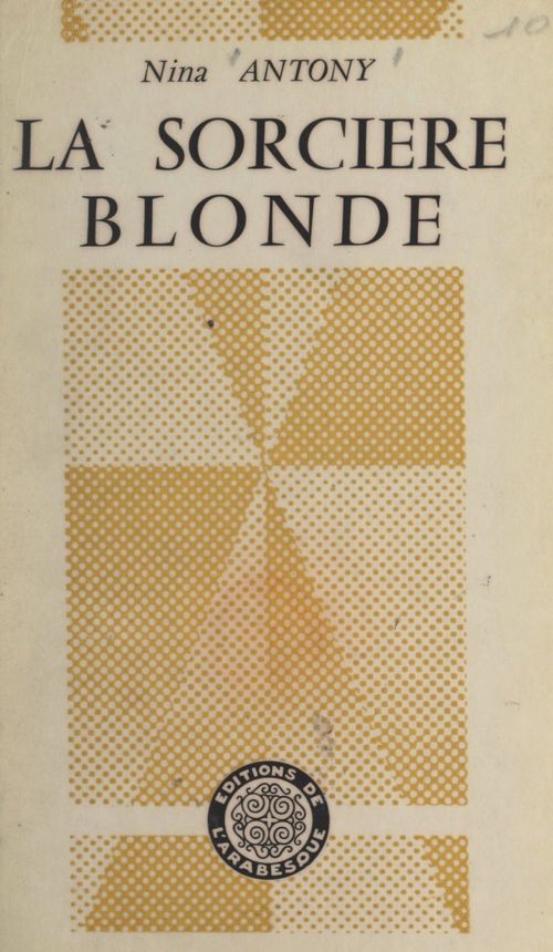 Couverture ebook de La sorcière blonde, de Nina Antony