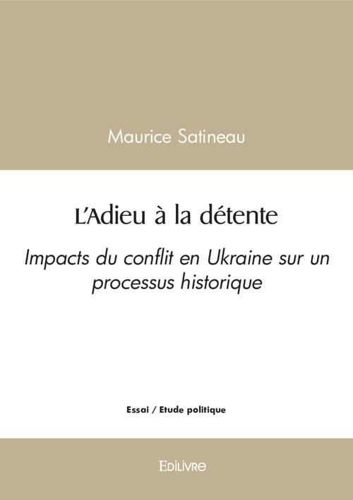 Couverture ebook de L'Adieu à la détente, de Maurice Satineau