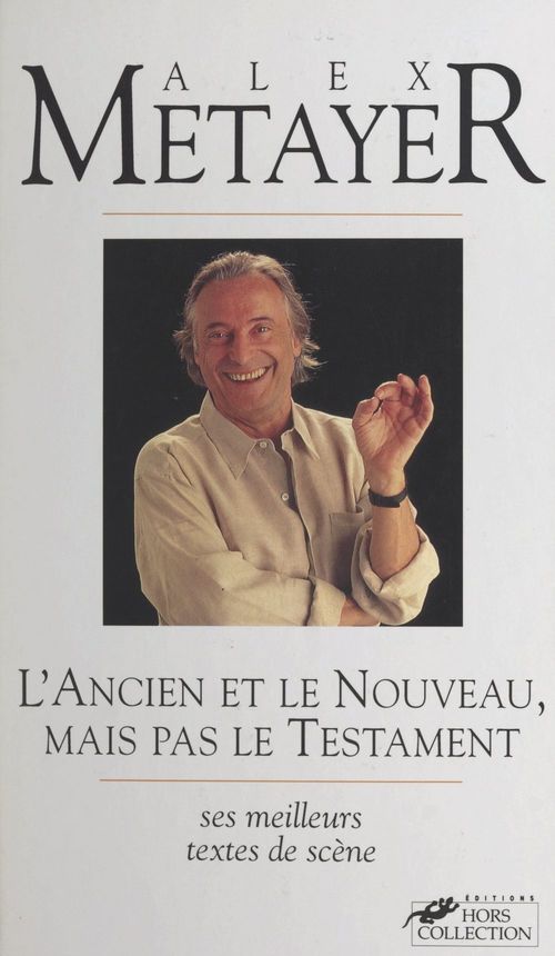 Couverture ebook de L'ancien et le nouveau, mais pas le Testament, de Alex Metayer