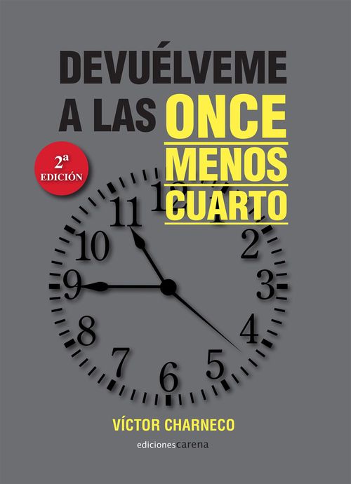 ebook cover of Devuélveme a las once menos cuarto, by Victor Charneco