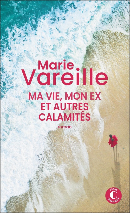 ebook cover of Ma vie, mon ex et autres calamités, by Marie Vareille