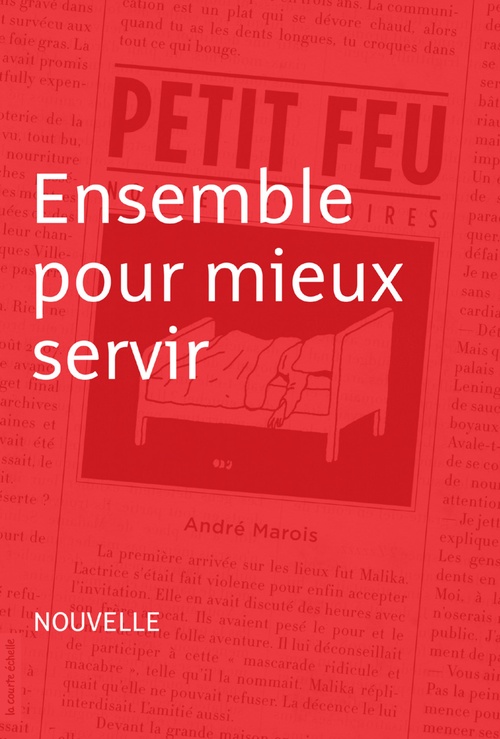 Couverture ebook de Ensemble pour mieux servir, de André Marois