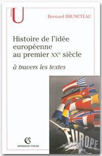 Couverture ebook de Histoire de l'idée européenne au premier XXe siècle à travers les textes, de Bernard Bruneteau
