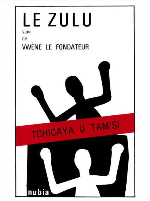 ebook cover of Le zulu suivi de Vw'ène le fondateur, by Tchicaya U tam'si