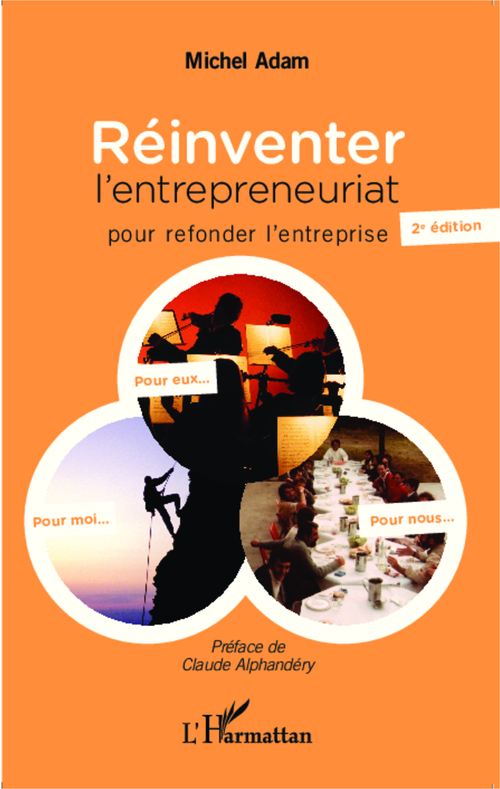 ebook cover of Réinventer l'entrepreneuriat pour refonder l'entreprise, by Michel Adam