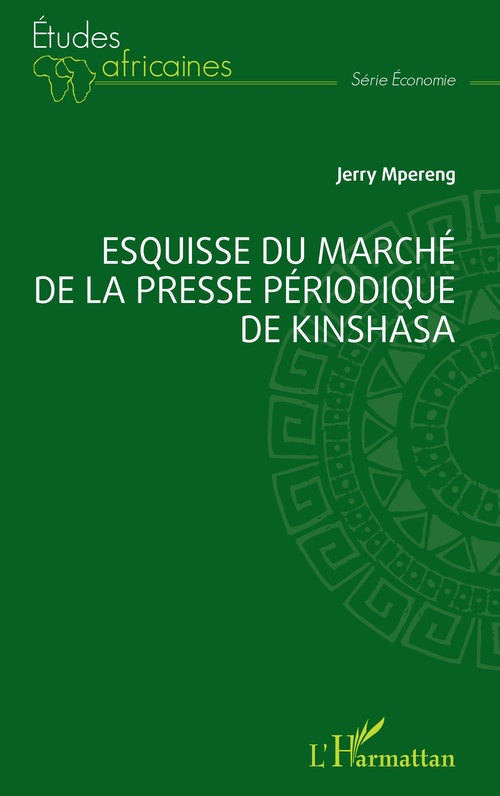 ebook cover of Esquisse du marché de la presse périodique de Kinshasa, by Jerry Mpereng