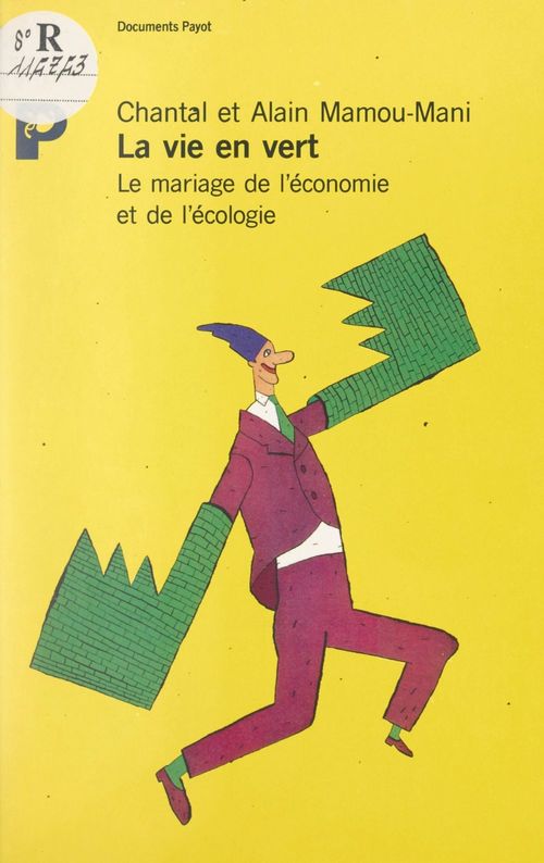 ebook cover of La vie en vert, by Alain Mamou-Mani, Chantal Mamou-Mani