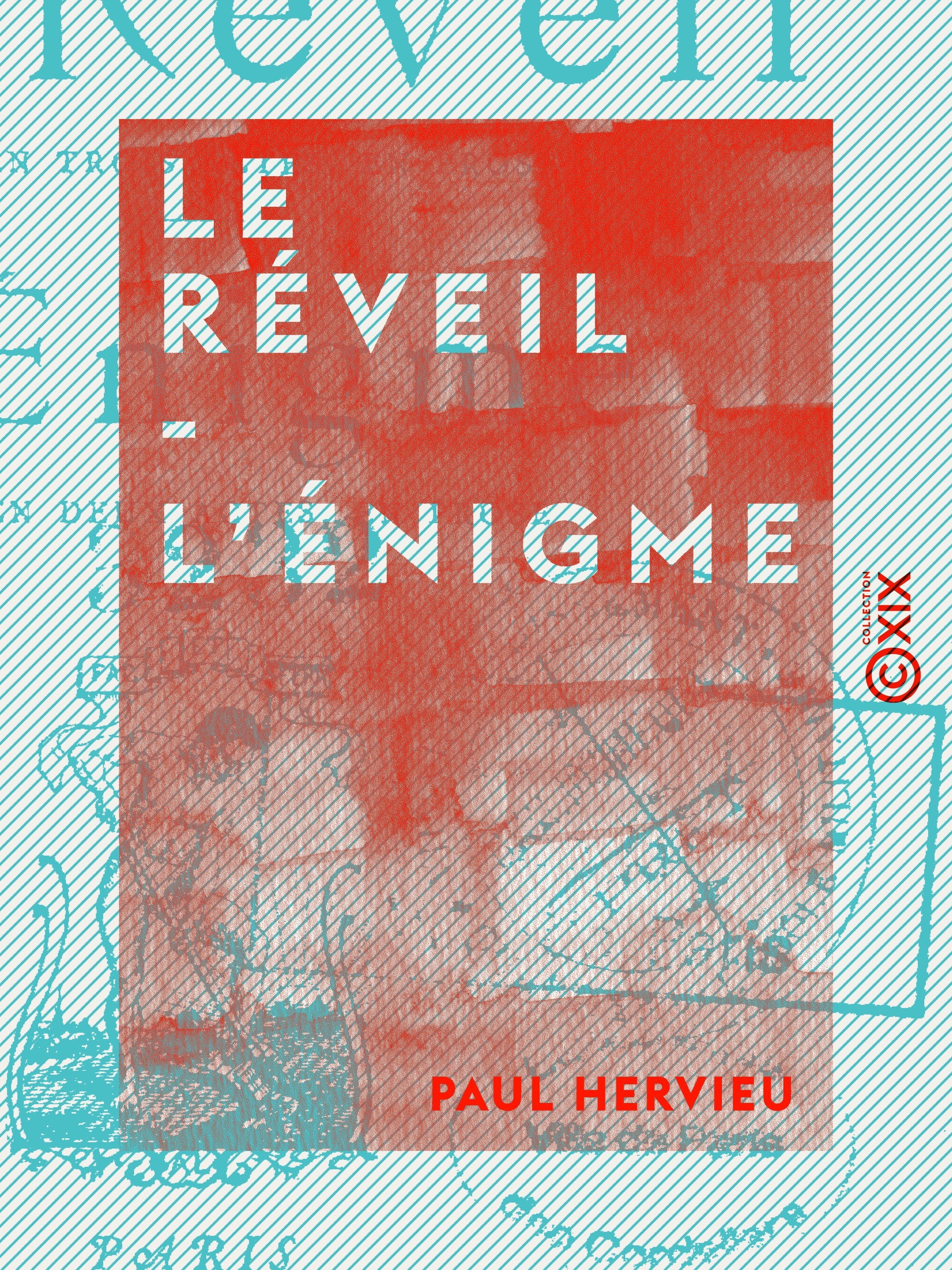 Couverture ebook de Le Réveil - L'Énigme, de Paul Hervieu