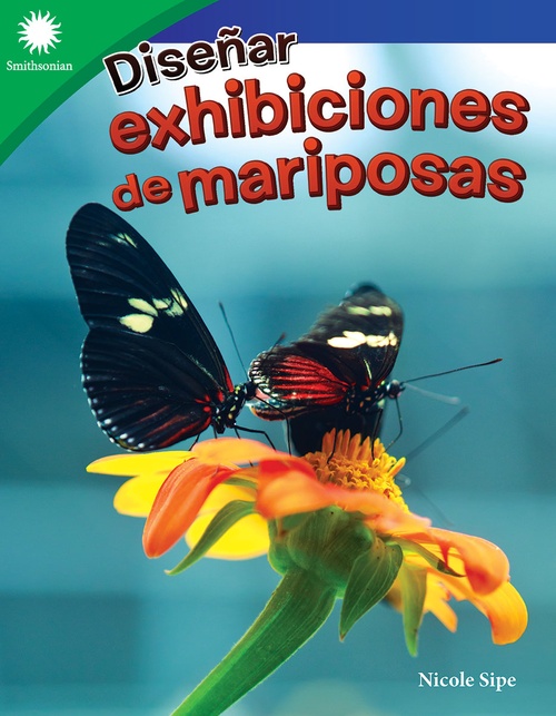 Couverture ebook de Diseñar exhibiciones de mariposas, de Nicole Sipe