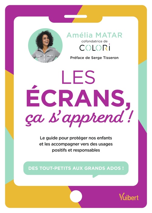 ebook cover of Les écrans, ça s'apprend !, by Amélia Matar