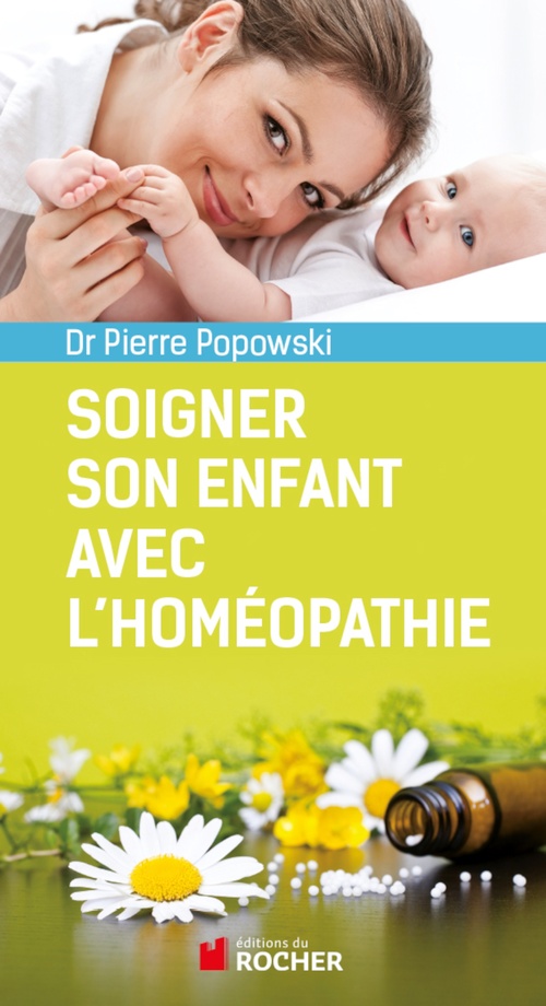 ebook cover of Soigner son enfant avec l'homéopathie, by Pierre Popowski