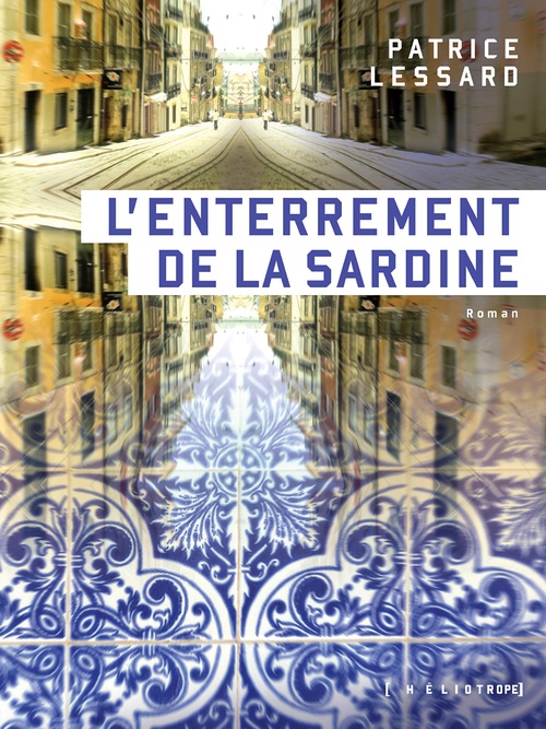 Couverture ebook de L'enterrement de la sardine, de Patrice Lessard