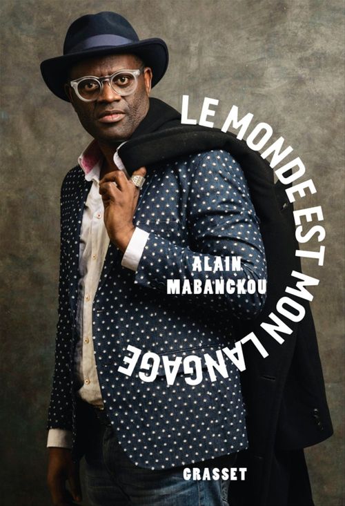 Couverture ebook de Le monde est mon langage, de Alain Mabanckou