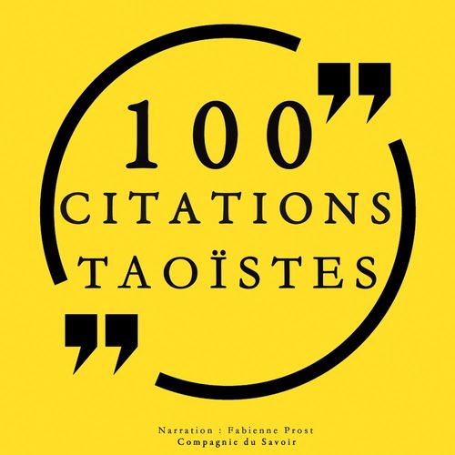 audiobook cover of 100 citations taoïstes, by Lao Tseu, Lie Tseu, Tchouang Tseu