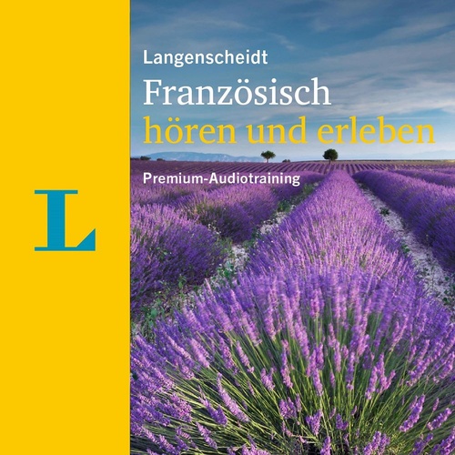 audiobook cover of Langenscheidt Französisch hören und erleben, by Langenscheidt-Redaktion, Natascha Borota, Gabrielle Robein